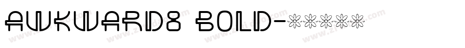AwkWard8 Bold字体转换